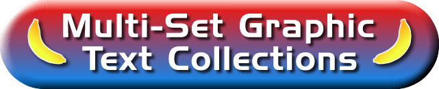 Multi-Set Graphic Text Collections